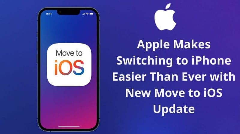 Apple Makes Switching to iPhone Easier Than Ever with New Move to iOS Update